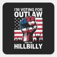 I'm Voting For the Outlaw And The Hillbilly 2024 U