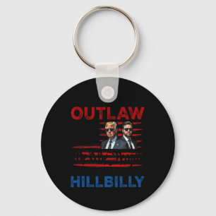 I'm Voting For The Outlaw And The Hillbilly Trump  Key Ring