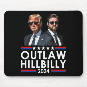 I'm Voting For The Outlaw And The Hillbilly Trump Mouse Mat