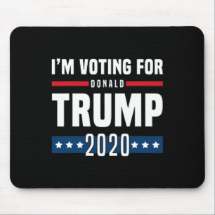 I'm Voting For Trump Election Mouse Mat