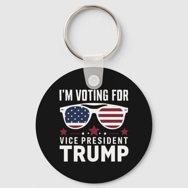 I'm Voting For Vice President Trump 2024 Election Key Ring (Front)
