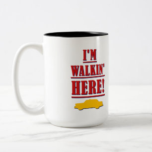 I'm Walkin' here! Italian/American Mug