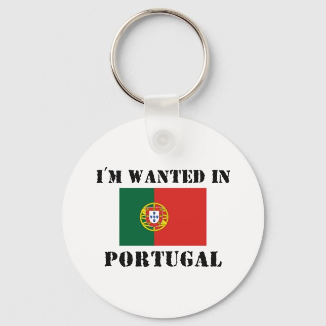 I'm Wanted In Portugal Key Ring (Front)