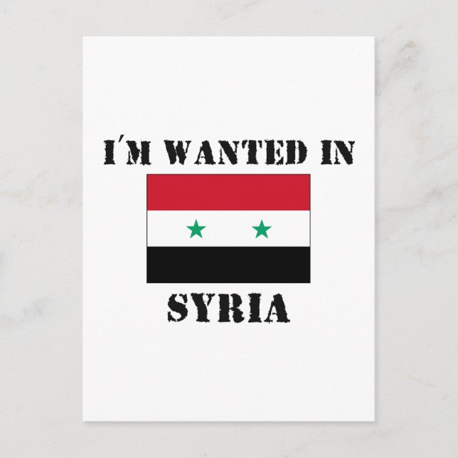 I'm Wanted In Syria Postcard (Front)