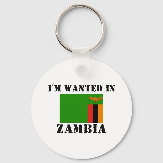 I'm Wanted In Zambia Key Ring (Front)