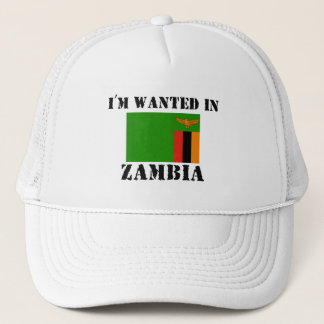 I'm Wanted In Zambia Trucker Hat