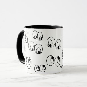 I'm watching you Funny Black and White Eyeballs Mug