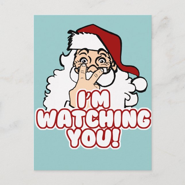 I'm Watching You Funny Santa Claus Holiday Postcard (Front)