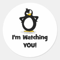 I'm Watching You Penguin