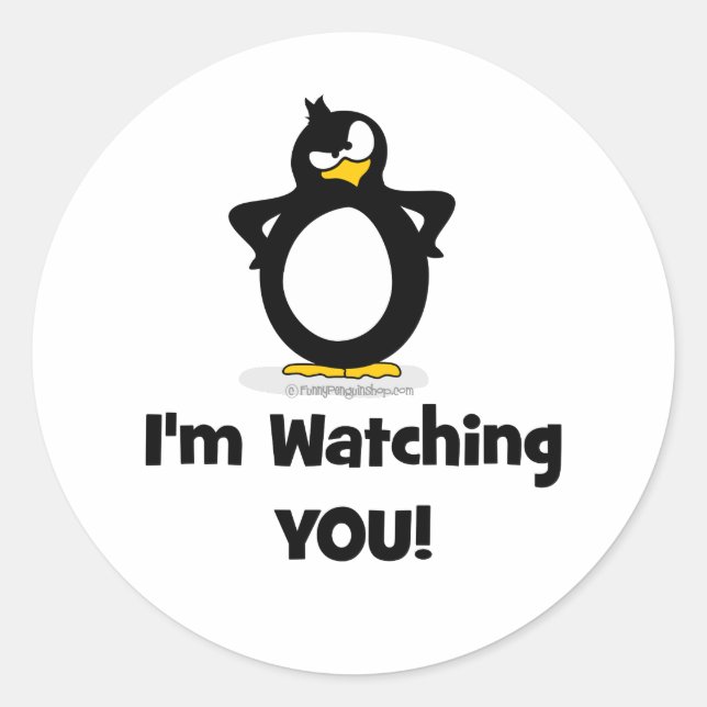 I'm Watching You Penguin Classic Round Sticker (Front)