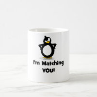 I'm Watching You Penguin