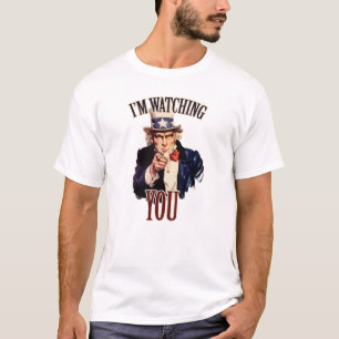 I'm watching YOU T-Shirt