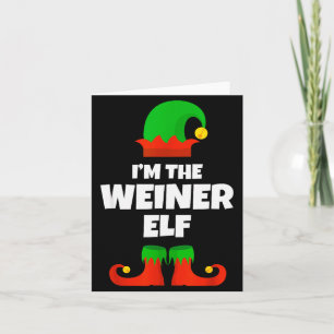 I'm Weiner Elf Family Pajama Christmas Dachshund D Card