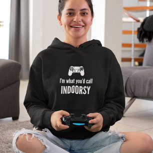 I'm What You'd Call Indoorsy Customisable Gamer Hoodie