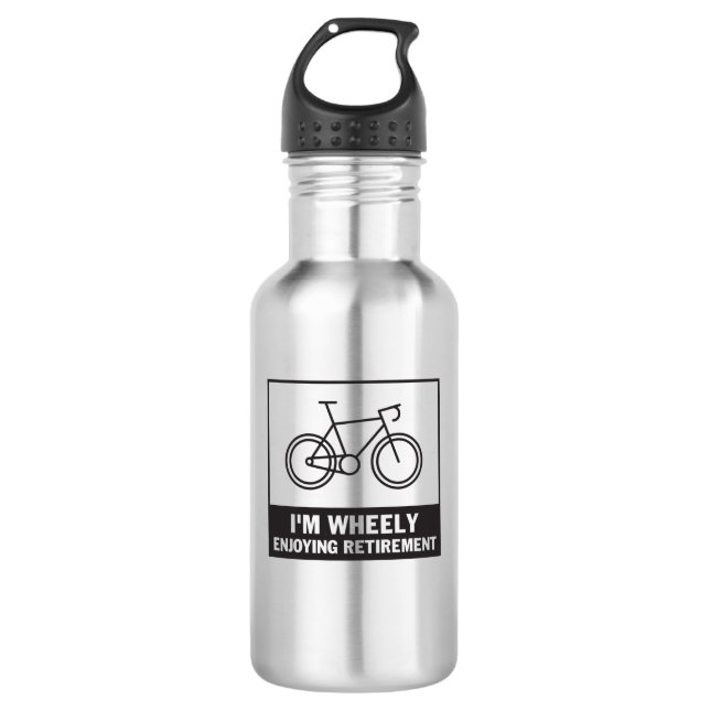 I'm Wheely Enjoying Retirement Funny Bicycle Bike 532 Ml Water Bottle (Front)