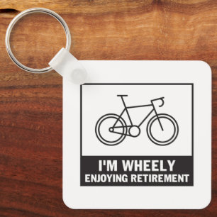 I'm Wheely Enjoying Retirement Funny Bicycle Bike Key Ring