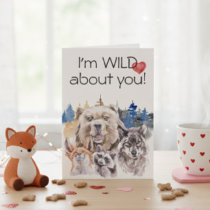 I'm Wild about you Woodland Animals Bear Wolf Card