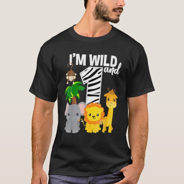 I'm Wild And 1 Zoo Theme Birthday Safari Jungle An T-Shirt (Front)