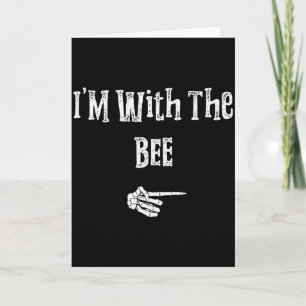 I'm With Bee Halloween Costume Funny Couples Match Card