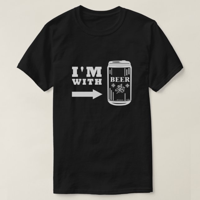 I'm With Beer T-Shirt (Design Front)