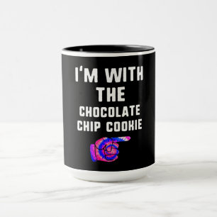 Im With Chocolate Chip Cookie Tie Dye Products Mug