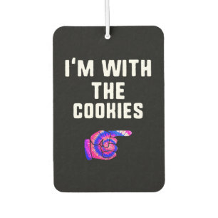 Im With Cookies   Tie Dye Funny Products Car Air Freshener