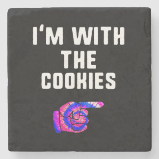 Im With Cookies | Tie Dye Funny Products Stone Coaster