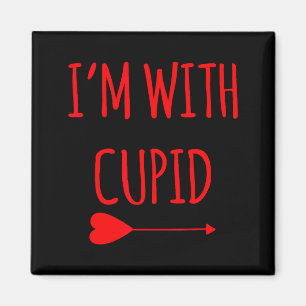 Im With Cupid Funny Valentines Day Gift Magnet
