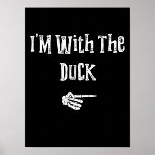 Im With Duck Halloween Costume Funny Couples Match Poster