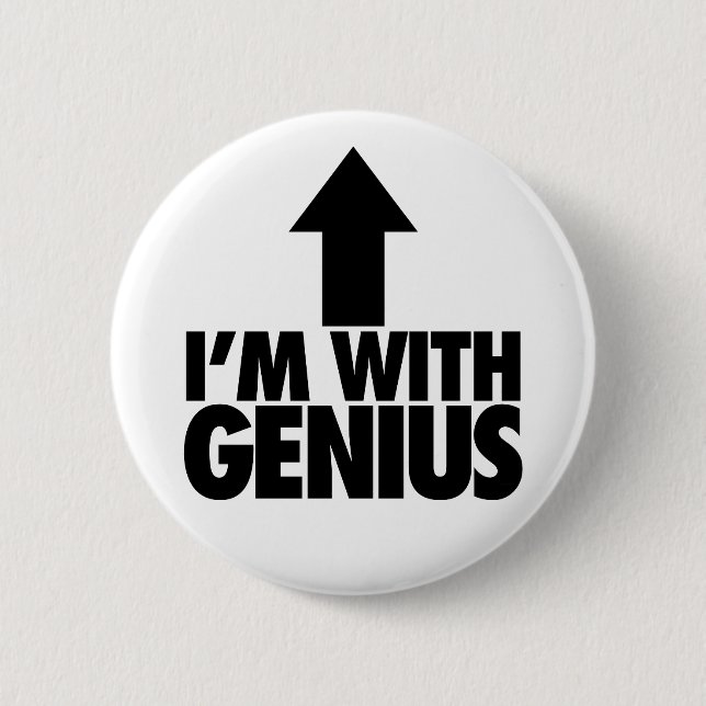 Im With Genius 6 Cm Round Badge (Front)