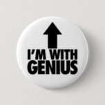 Im With Genius 6 Cm Round Badge<br><div class="desc">Im With Genius is a hilarious parody of Im With Stupid. This Pinback Button uses a bold black arrow with “Im With Genius” below to give humour and satire,  the perfect button for anyone looking for funny and humourous jokes.</div>