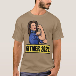 Im With Gretchen Whitmer for Governor 2022 T-Shirt