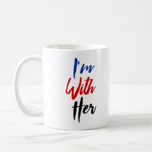 I'm With Her Coffee Mug