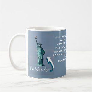 I'm With Her! Coffee Mug