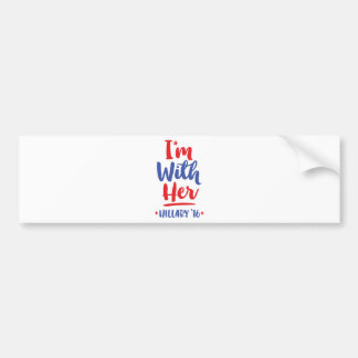 Im with her - Hillary 2016 Bumper Sticker