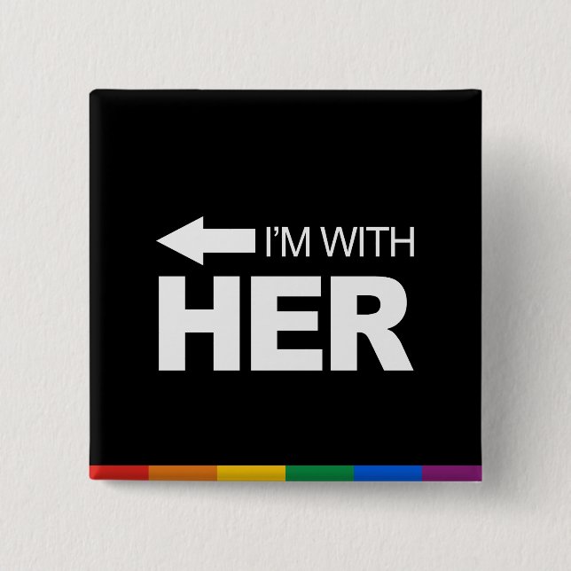 I'm with her (left) -.png 15 cm square badge (Front)