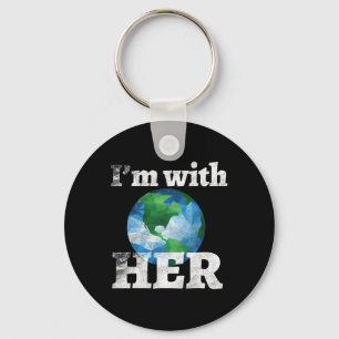 I'm With Her March For Science Tee Earth Day April Key Ring
