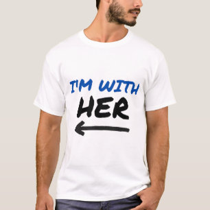I'm With Her - Matching Couple Arrow Right T-Shirt