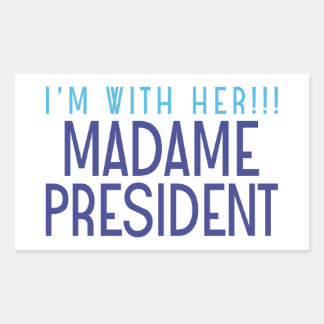 I'M WITH HER!!! RECTANGULAR STICKER
