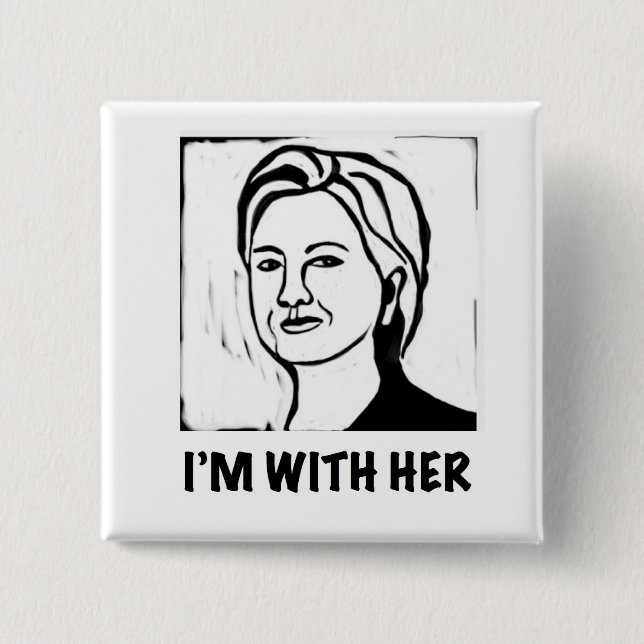 "I'm With Her" Square button (Front)