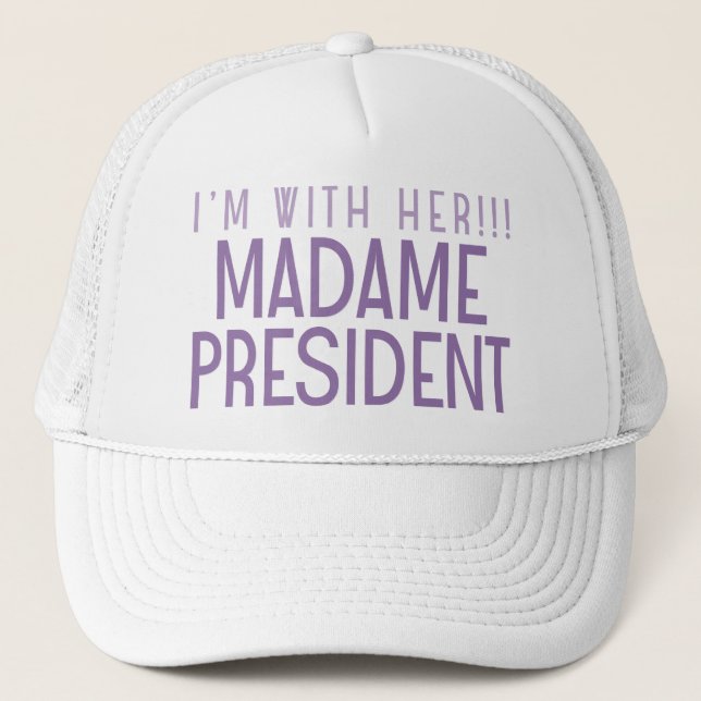 I'M WITH HER!!! TRUCKER HAT (Front)