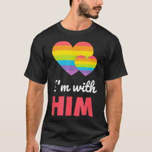 Im With Him LGBTQ Rainbow Gay Couple T _1 T-Shirt