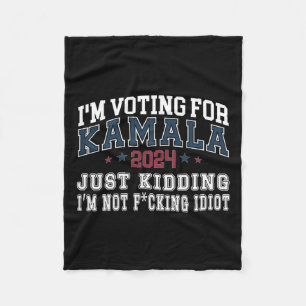 I'm With Kamala Just Kidding Not Idiot Retro Elect Fleece Blanket