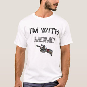 I'm with Momo T-shirt