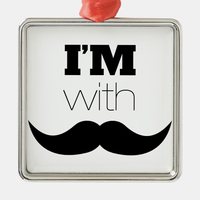 I'm With Moustache Metal Tree Decoration (Front)