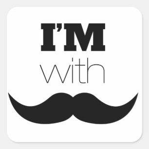 I'm With Moustache Square Sticker