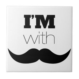 I'm With Moustache Tile