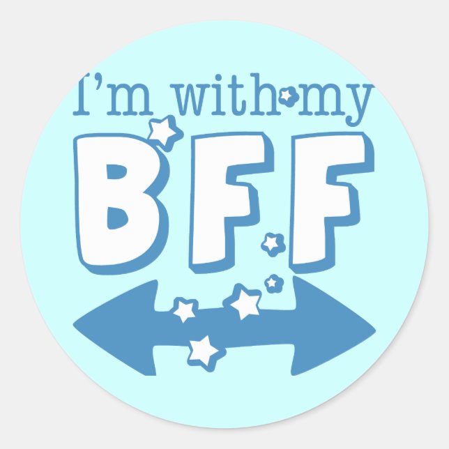 I'm with My BFF (double arrow) Classic Round Sticker (Front)