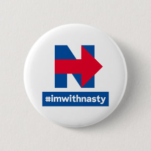 I'm With Nasty 6 Cm Round Badge