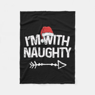 I'm With Naughty Matching Christmas Couples Costum Fleece Blanket